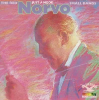 Just A Mood The Red Norvo Small Bands