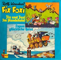 Fix Und Foxi Im Hundehotel / Lupos Glückliche Reise
