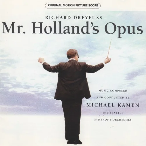 Mr. Holland's Opus (Original Motion Picture Soundtrack)