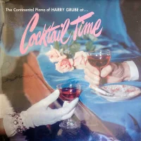 The Continental Piano Of Harry Grube At Cocktail Time