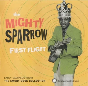 First Flight (Early Calypsos From The Emory Cook Collection)