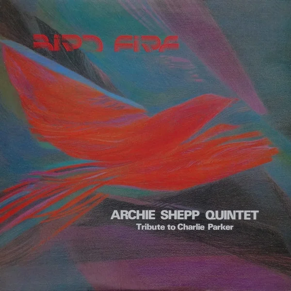 Bird Fire (Tribute To Charlie Parker)