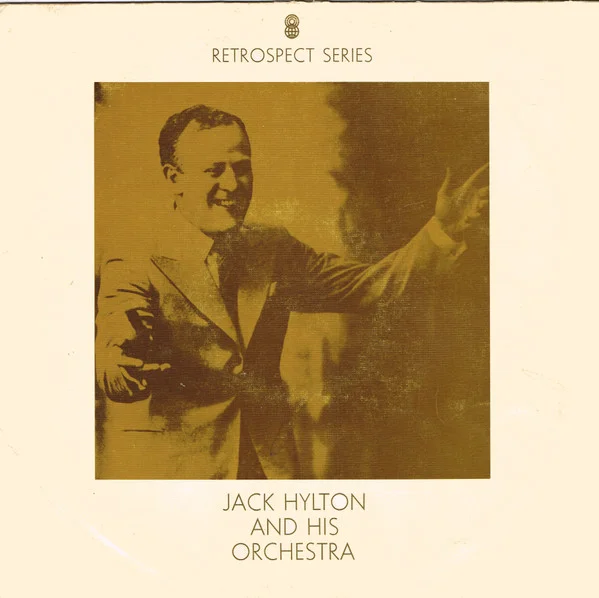 Jack Hylton And His Orchestra