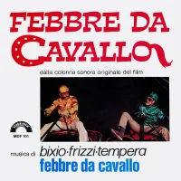 Febbre Da Cavallo (Colonna Sonora Originale Del Film)