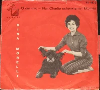 O Dio Mio / Nur Charlie Schenkte Mir Blumen