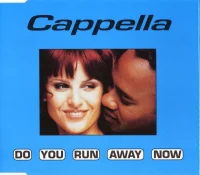 Do You Run Away Now