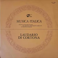 Musica Italica - Laudario Di Cortona