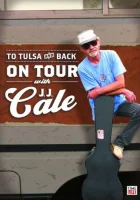 To Tulsa and Back On Tour With J.J. Cale