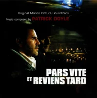 Pars Vite Et Reviens Tard