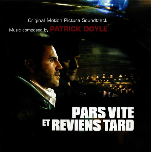Pars Vite Et Reviens Tard