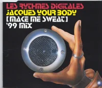 Jacques Your Body (Make Me Sweat) ('99 Mix)