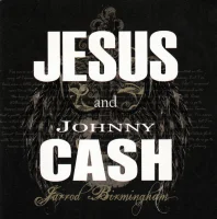 Jesus and Johnny Cash