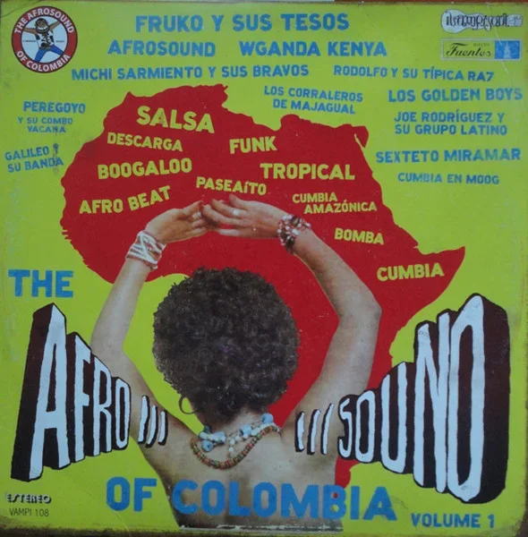 The Afrosound Of Colombia Volume 1