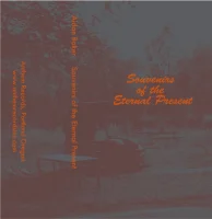 Souvenirs Of The Eternal Present