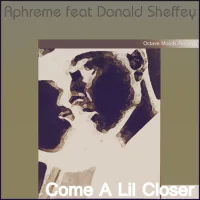 Come A Lil Closer