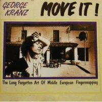 Move It! (The Long Forgotten Art Of Middle European Fingersnapping)