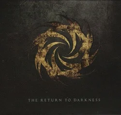 The Return To Darkness