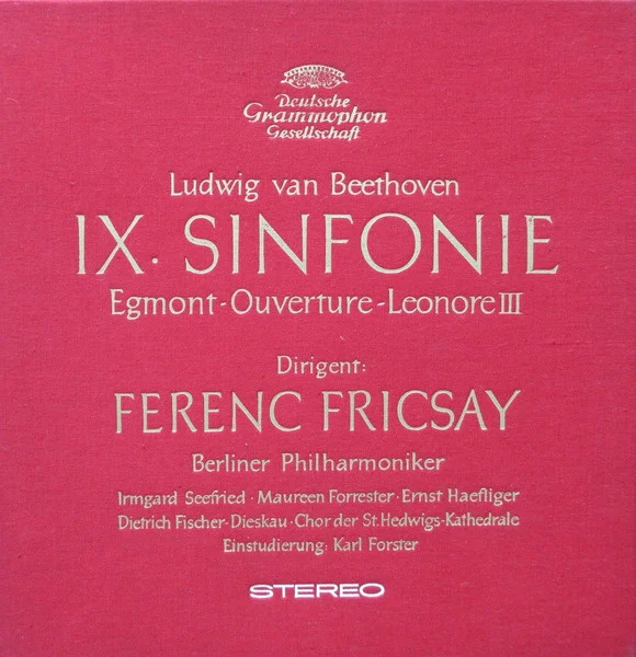 IX. Sinfonie - Egmont-Ouverture - Leonore III