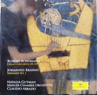Robert Schumann: Cello Concerto, Op. 129 / Johannes Brahms: Serenade No. 1