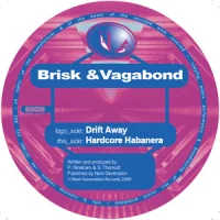 Drift Away / Hardcore Habanera