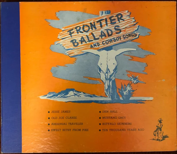 Frontier Ballads And Cowboy Songs