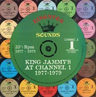 King Jammy's At Channel 1 1977-1979