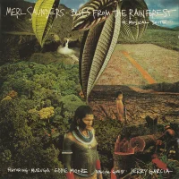 Blues From The Rainforest: A Musical Suite