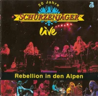 20 Jahre Zillertaler Schürzenjäger - Live - Rebellion In Den Alpen
