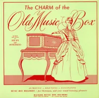 The Charm Of The Old Music Box