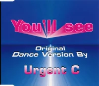 You'll See (Original Dance Version)