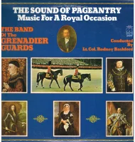 The Sound Of Pageantry - Music For A Royal Occasion