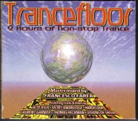 Trancefloor (2 Hours Of Non-Stop Trance)