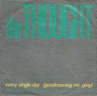 Every Single Day (Goodmorning Mr. Grey)