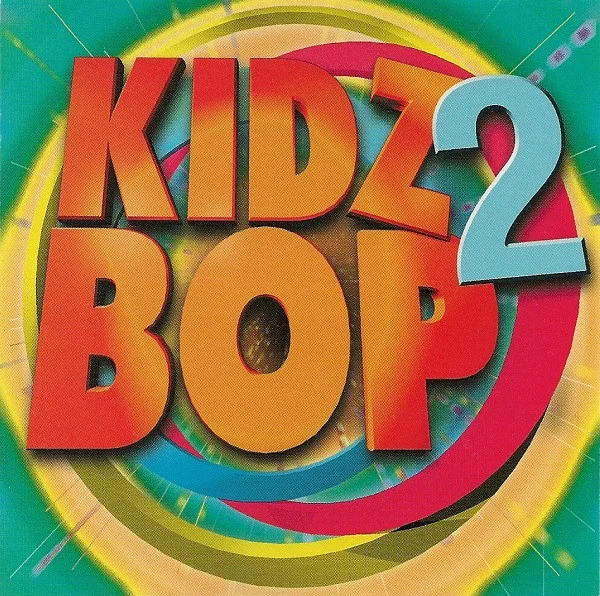 Kidz Bop 2