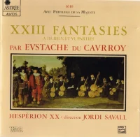 XXIII Fantasies: A III. IIII. V. Et VI. Parties