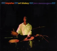 !!!!! Impulse !!!!! Art Blakey !!!!! Jazz Messengers !!!!!