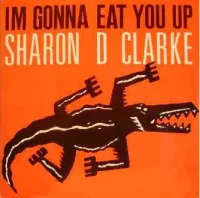 I'm Gonna Eat You Up