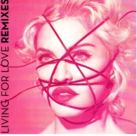 Living For Love (Remixes)