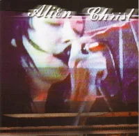Alien Christ LP