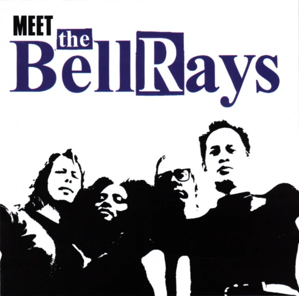 Meet The Bellrays