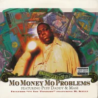 Mo Money Mo Problems