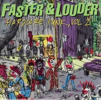 Faster & Louder - Hardcore Punk, Vol. 2