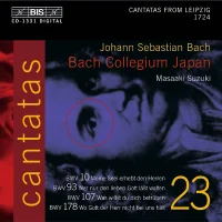 Cantatas 23 : BWV 10 Meine Seel Erhebt Den Herren - BWV 93 Wer Nur Den Lieben Läßt Walten - BWV 107 Was Willst Du Dich Betrüben - BWV 178 Wo Gott Der Herr Nicht Bei Uns Hält