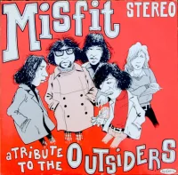 Misfit (A Tribute To The Outsiders)
