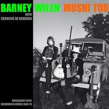 Moshi Too - Unreleased Tapes Recorded In Africa 1969-70
