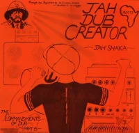 Jah Dub Creator (Commandments Of Dub Part 5)