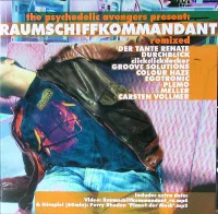 The Psychedelic Avengers Present: Raumschiffkommandant Remixed