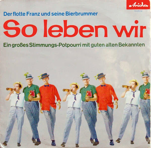 So Leben Wir - Ein Großes Stimmungs-Potpourri Mit Guten Alten Bekannten