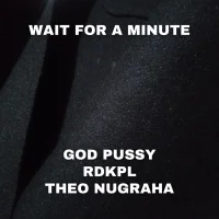 Wait For A Minute