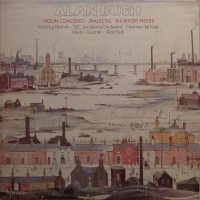 Violin Concerto / Dialectic / Six Short Pieces